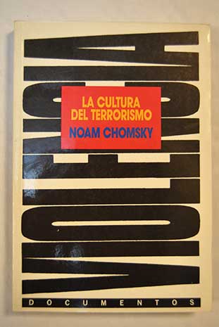 La cultura del terrorismo / Noam Chomsky