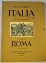 Italia Tomo V Roma / Luigi Parpagliolo