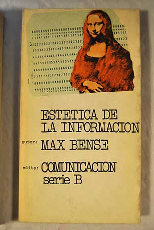 Esttica de la informacin / Max Bense