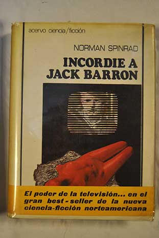 Incordie a Jack Barron / Norman Spinrad