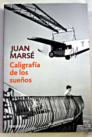 Caligrafa de los sueos / Juan Mars