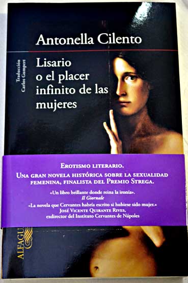 Lisario o el placer infinito de las mujeres / Antonella Cilento