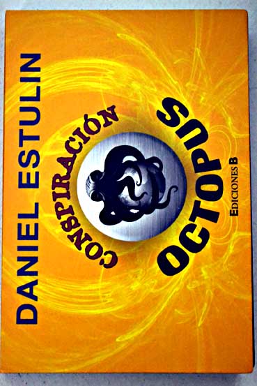 Conspiracin octopus / Daniel Estulin
