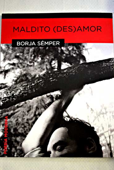 Maldito des amor / Borja Semper
