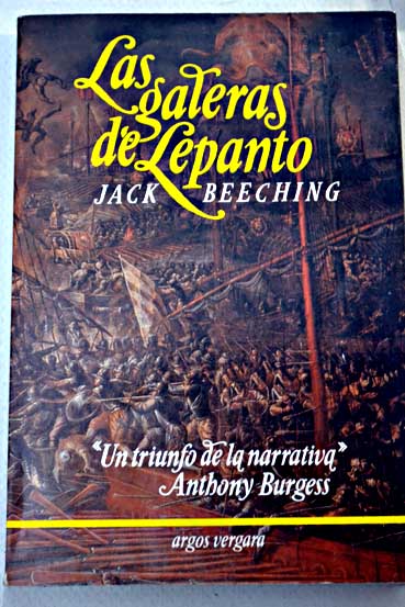 Las galeras de Lepanto / Jack Beeching