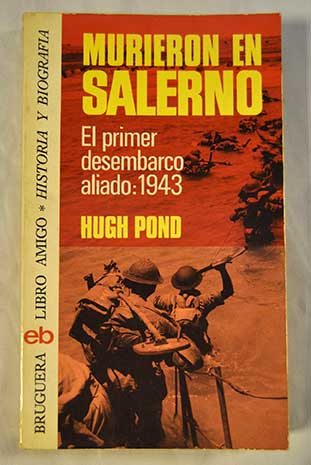 Murieron en Salerno / Hugh Pond