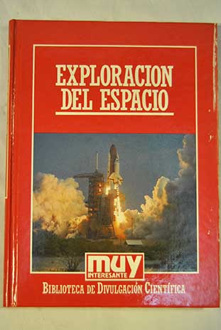 El futuro de la exploracin del espacio / Juan Manuel dir Prado