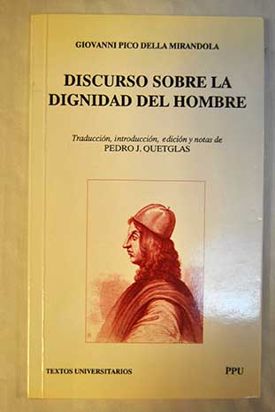 Discurso sobre la dignidad del hombre / Giovanni Pico della Mirandola