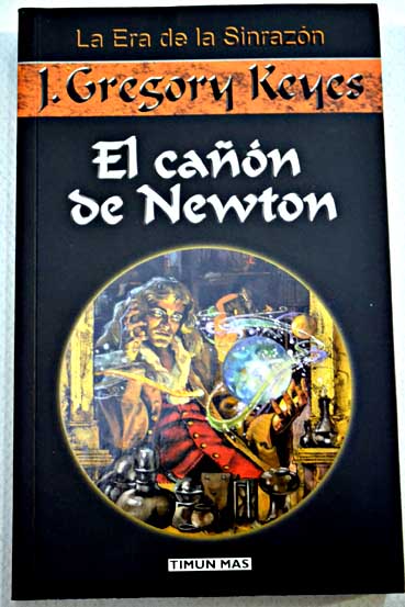 El cañón de Newton / J Gregory Keyes