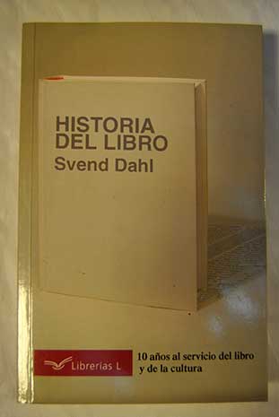 Historia del libro / Svend Dahl