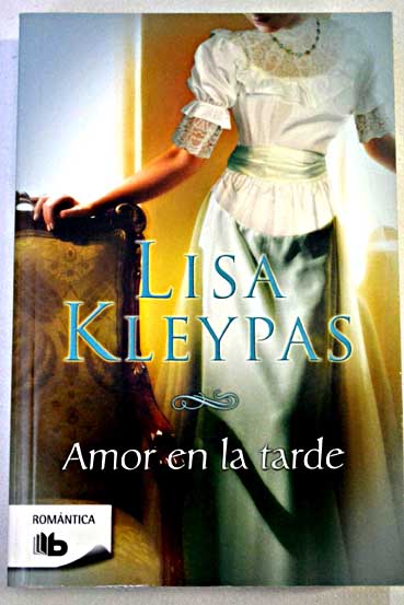 Amor en la tarde / Lisa Kleypas