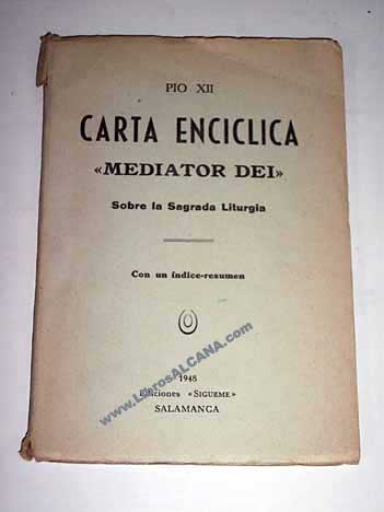 Carta encclica Mediator Dei / Po XII
