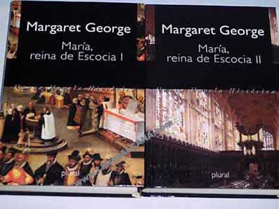 Mara reina de Escocia / Margaret George