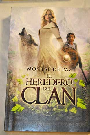 El heredero del clan / Montse de Paz Toldra