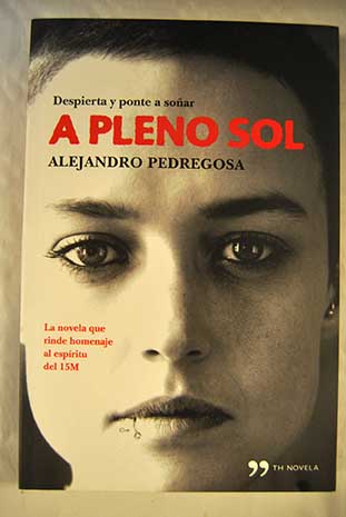 A pleno sol / Alejandro Pedregosa