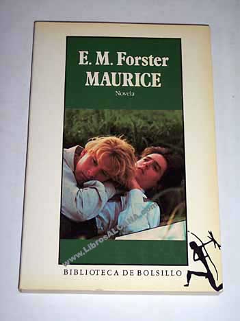 Maurice / E M Forster