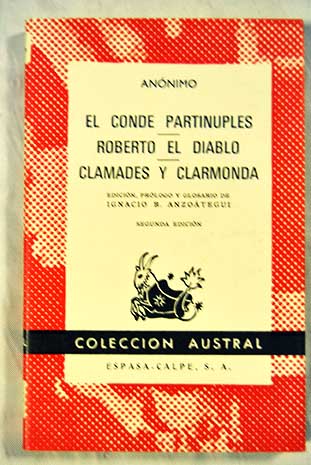 El conde Partinupls Roberto el diablo Clamades y Clarmonda / Annimo