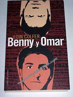 Benny y Omar / Eoin Colfer