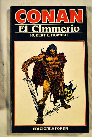 Conan el Cimmerio / Robert E Howard
