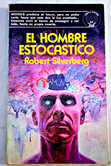 El hombre estocstico / Robert Silverberg