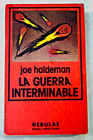 La guerra interminable / Joe Haldeman