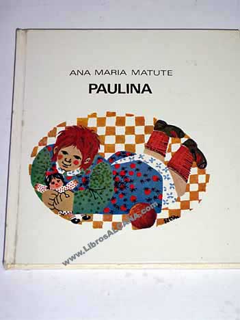 Paulina / Ana Mara Matute