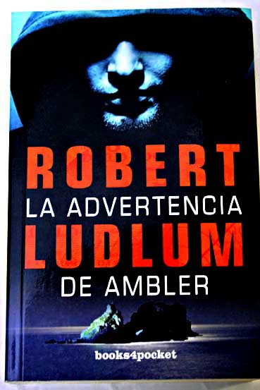 La advertencia de Ambler / Robert Ludlum