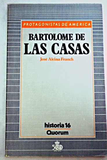Bartolom de Las Casas / Jos Alcina Franch