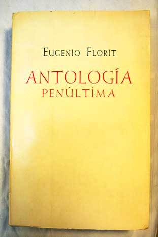 Antologa penltima / Eugenio Florit