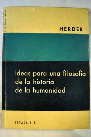 ideas para una filosofia de la historia de la humanidad - johann gottfried von herder