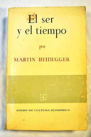 El ser y el tiempo / Martin Heidegger