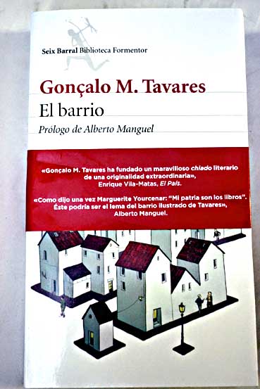 El Barrio / Gonalo M Tavares