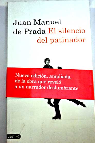 El silencio del patinador / Juan Manuel de Prada