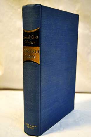 John Paul Jones Biografa de un marino / Samuel Eliot Morison