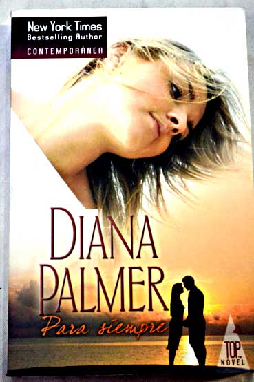 Para siempre / Diana Palmer