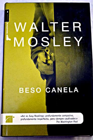 Beso canela / Walter Mosley