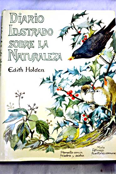 Diario ilustrado naturaleza / Edith Holden