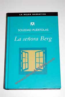 La seora Berg / Soledad Purtolas