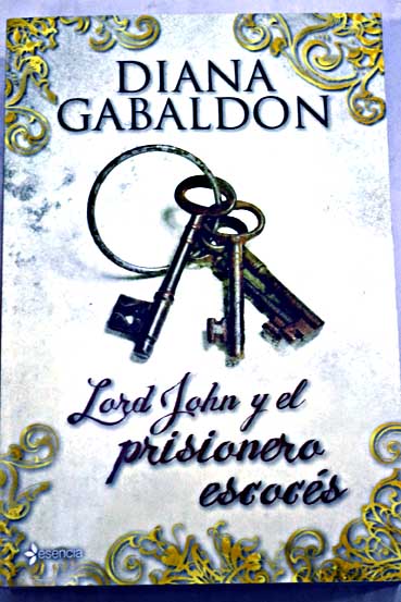 Lord John y el prisionero escocs / Diana Gabaldon