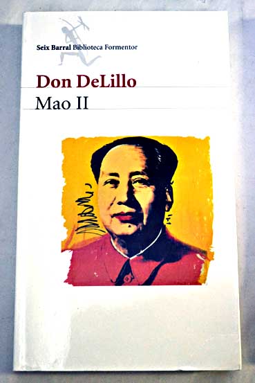 Mao II / Don DeLillo