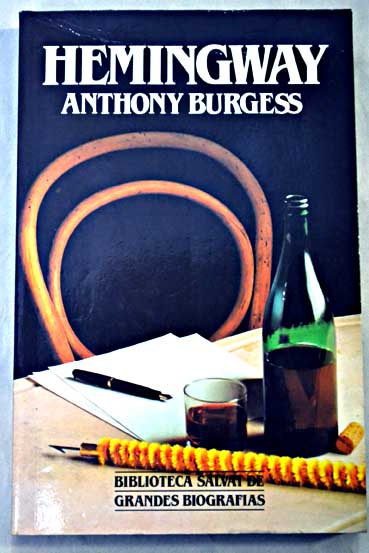 Hemingway / Anthony Burgess