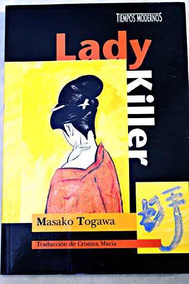 Lady killer / Masako Togawa