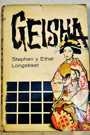 Geisha / Stephen Longstreet