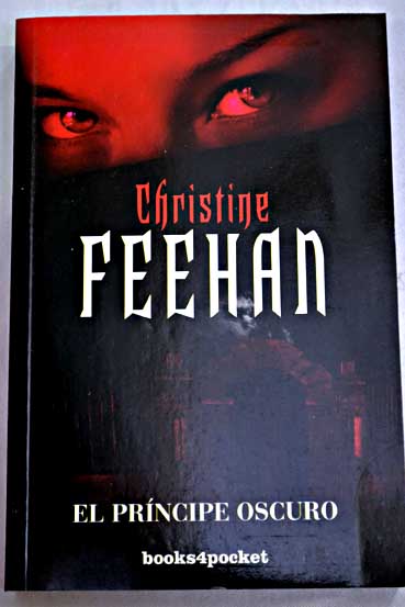 El prncipe oscuro / Christine Feehan