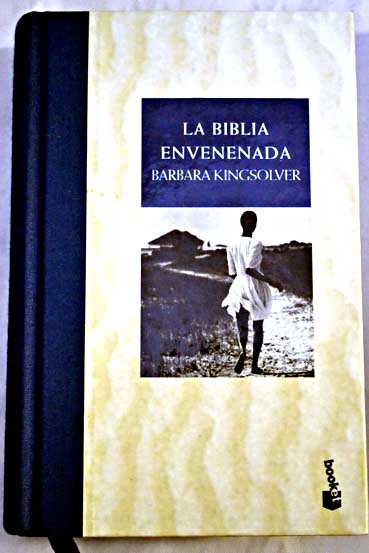 La biblia envenenada / Barbara Kingsolver