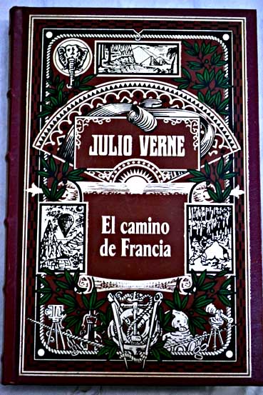 El camino de Francia Gil Braltar / Julio Verne