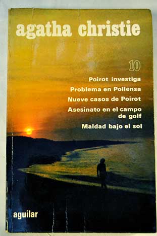 Poirot investiga Problema en Pollensa Nueve casos de Poirot Asesinato en el campo de golf Maldad bajo el sol / Agatha Christie