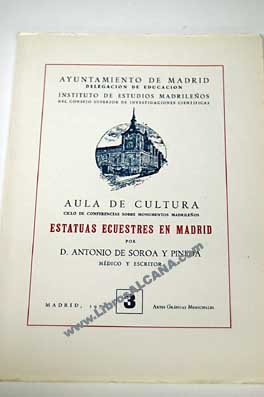 Estatuas ecuestres en Madrid / Antonio de Soroa y Pineda