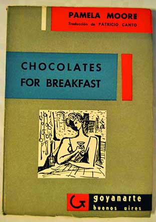 Chocolates for breakfast / Pamela Moore