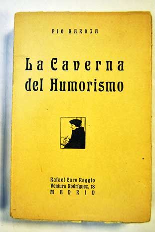 La caverna del humorismo / Po Baroja